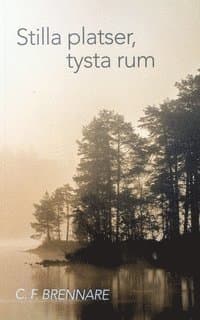 Stilla platser, tysta rum