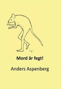 Mord är fegt!