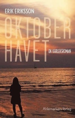 Oktoberhavet : en kärleksroman
