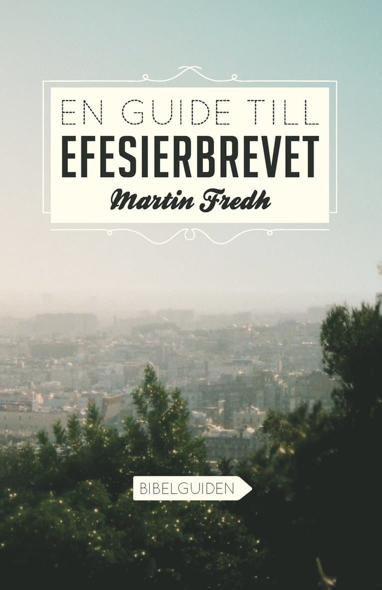 En guide till Efesierbrevet
