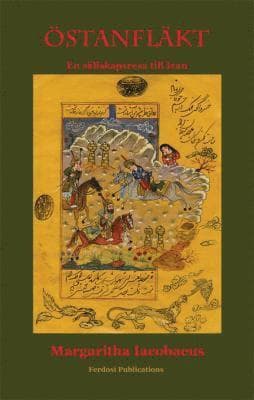 Östanfläkt, En sällskapsresa till Iran