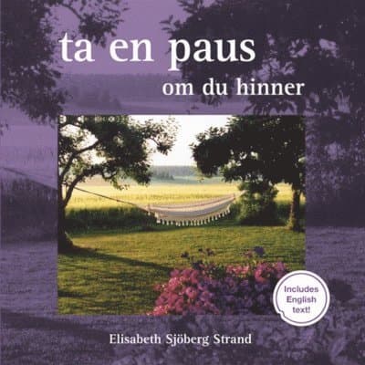 Ta en paus - om du hinner