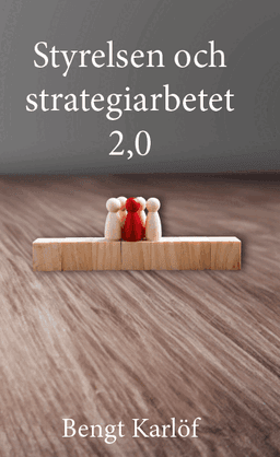 Styrelsen och strategiarbetet 2.0