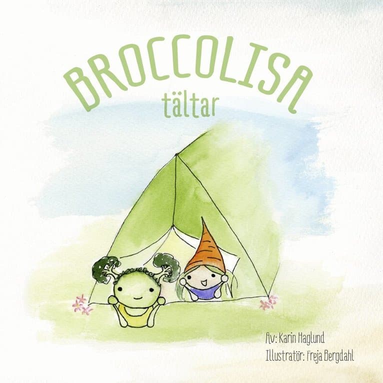 BroccoLisa tältar