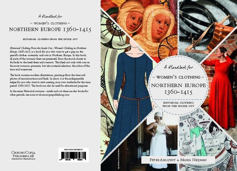 Historical Clothing From the Inside Out - Women’s Clothing in Northern Europe 1360-1415