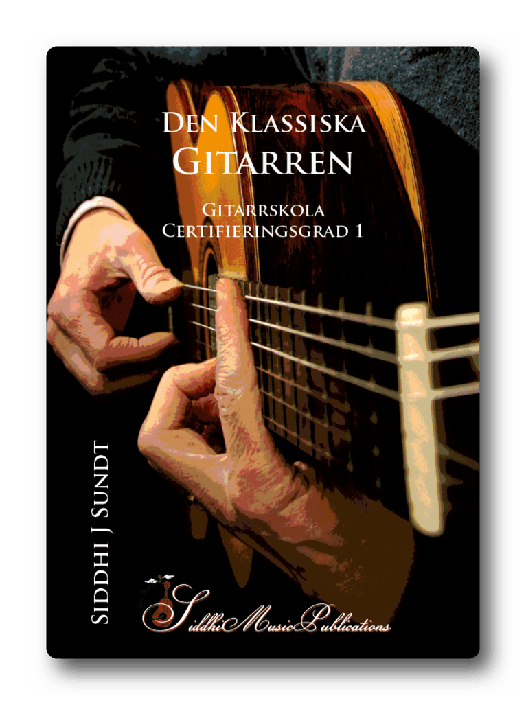 Den Klassiska Gitarren - Gitarrskola, certifieringsgrad 1