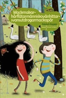 Mackmakarhårflätarmänniskovänhittarsvansutdragarmackapär