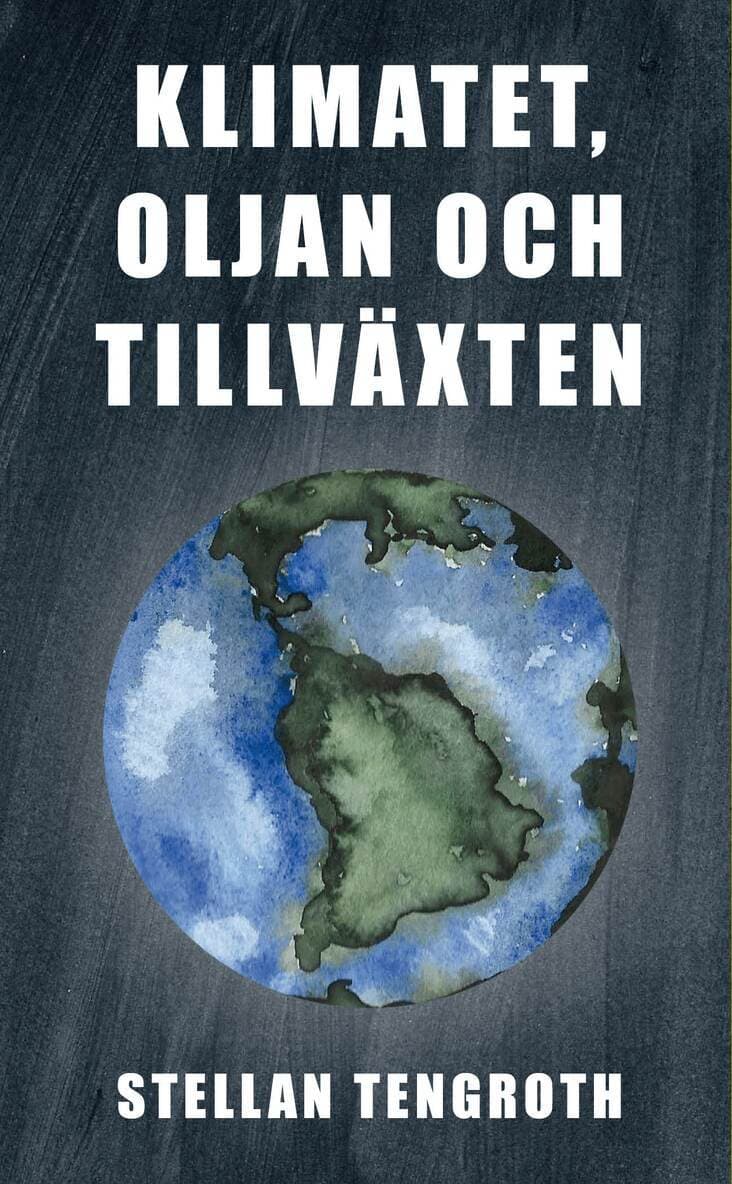 Klimatet, oljan och tillväxten