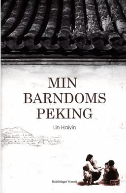 Min barndoms Peking