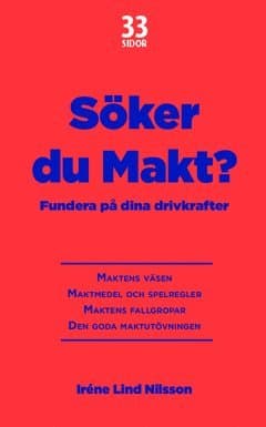 Söker du makt? : fundera på dina drivkrafter