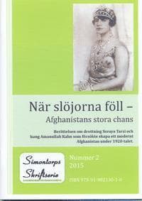 Omslag till boken När slöjorna föll : Afghanistans stora chans av Anders Blidberg