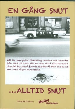 En gång snut...alltid snut