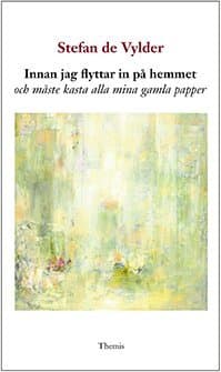 Innan jag flyttar in på hemmet och måste kasta alla mina gamla papper