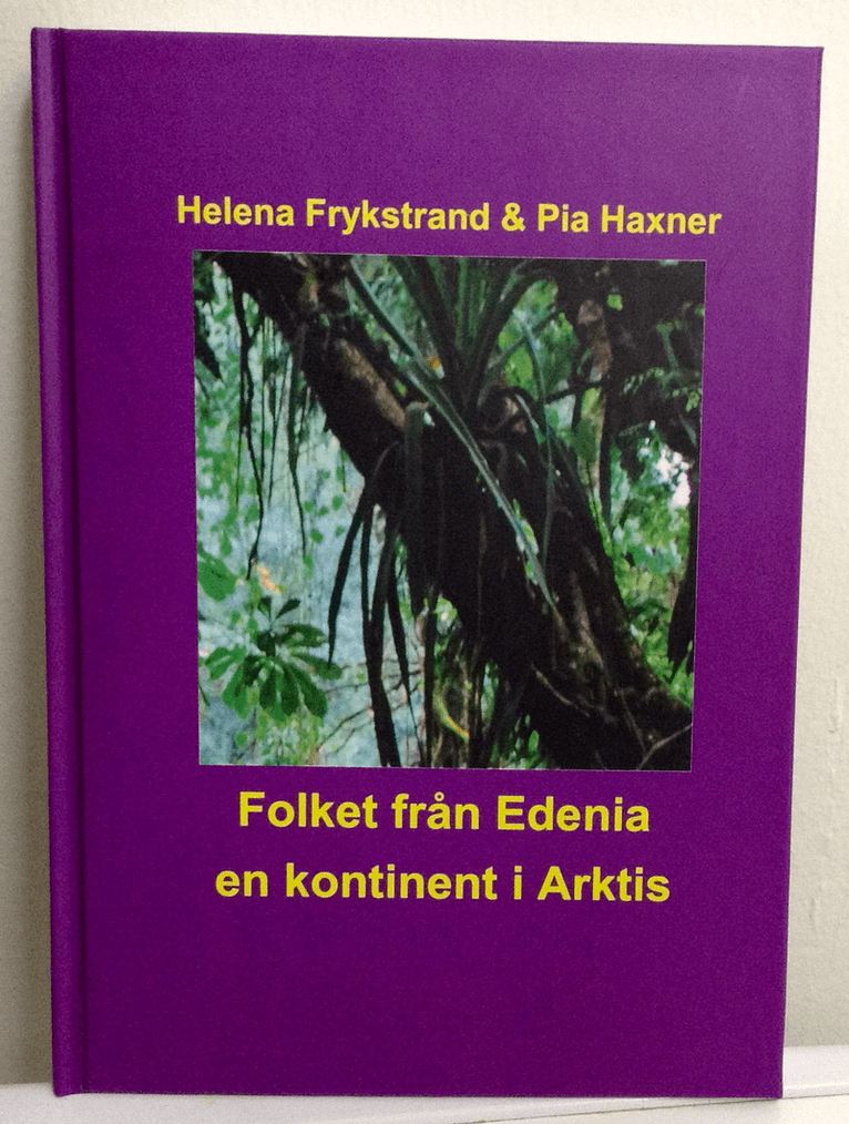 Folket från Edenia : en kontinent i Arktis