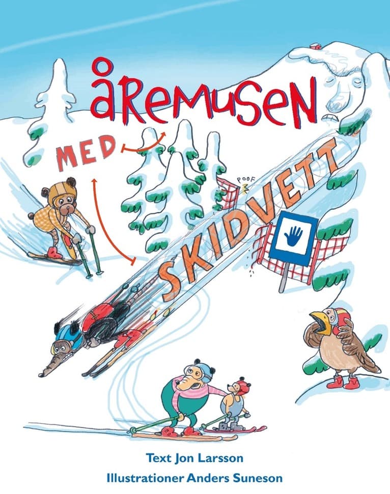 Skidvett med Åremusen