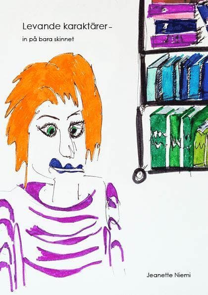 Levande karaktärer : in på bara skinnet