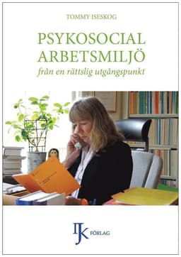 Psykosocial arbetsmiljö från en rättslig utgångspunkt