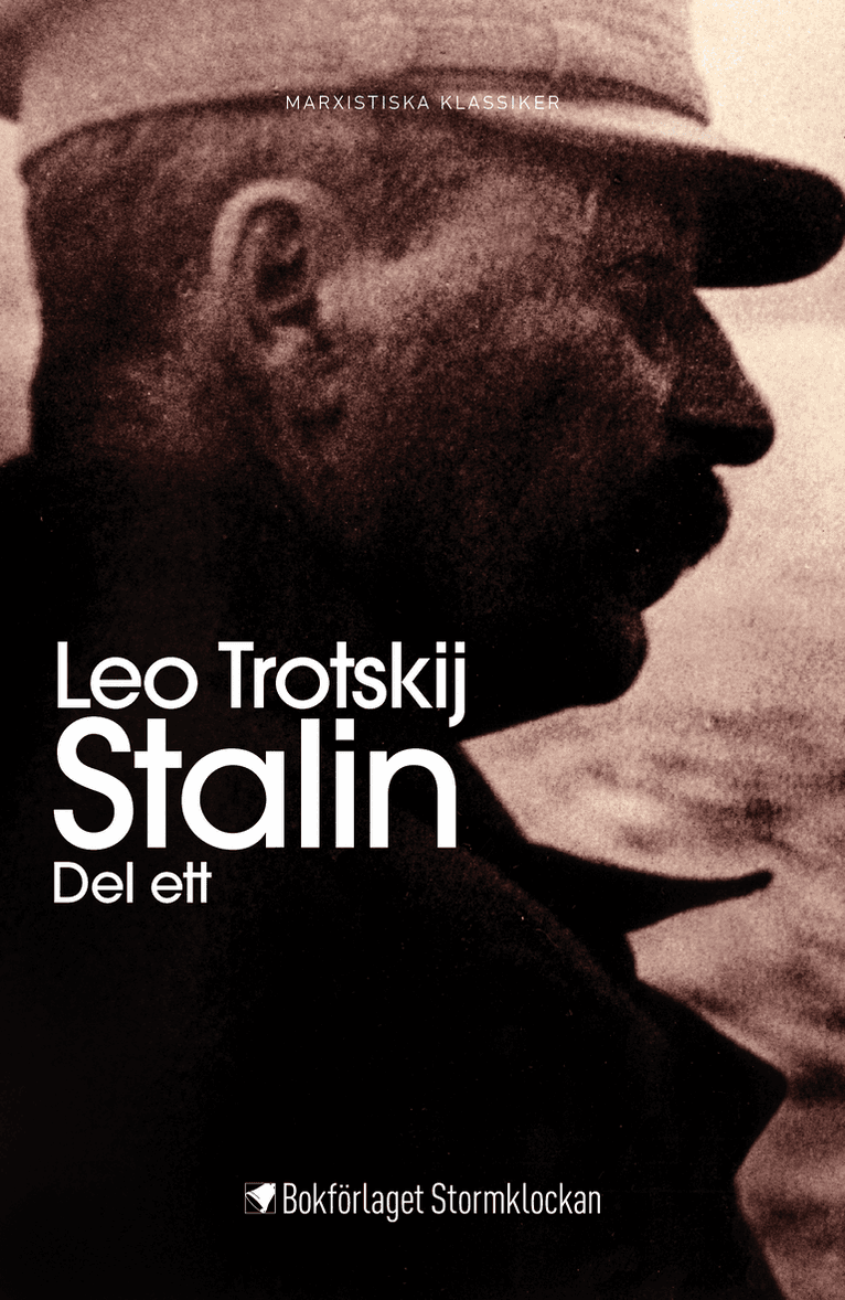 Stalin: En bedömning av mannen och hans inflytande. Del ett