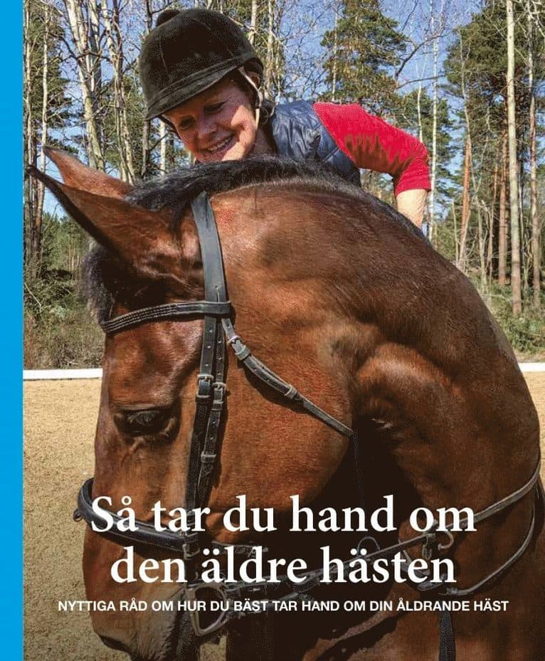 Så tar du hand om den äldre hästen
