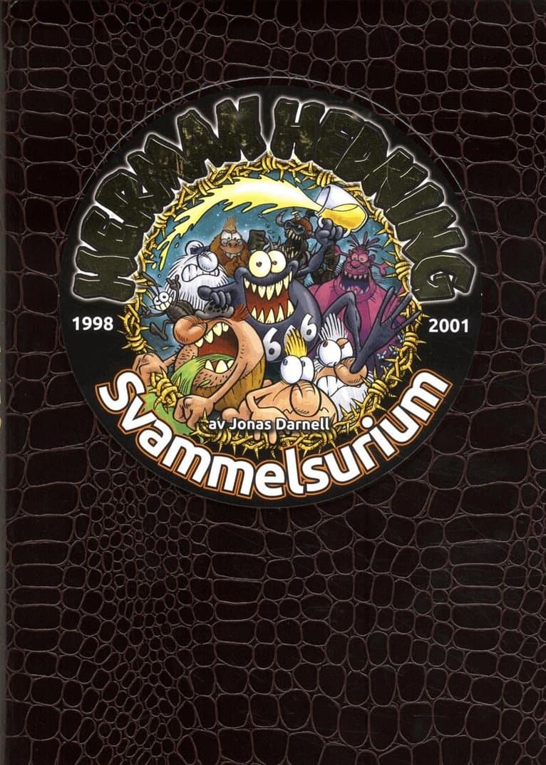 Herman Hedning. 1998-2001 Svammelsurium
