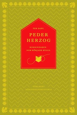 Peder Herzog : bokbindaren som började bygga