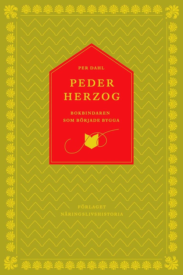 Peder Herzog : bokbindaren som började bygga