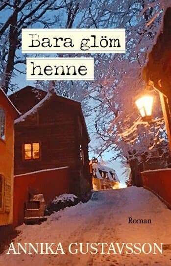 Bara glöm henne