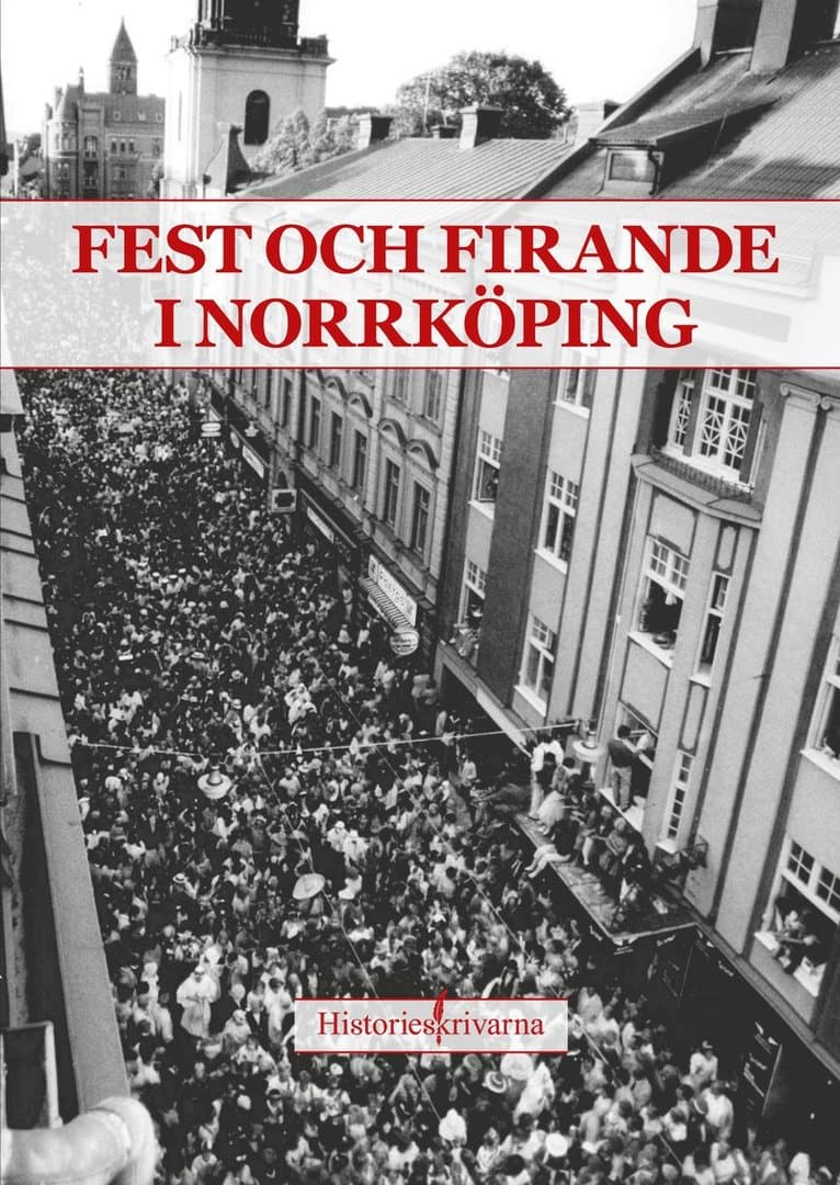 Fest och firande i Norrköping