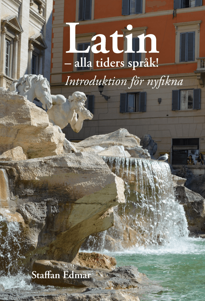 Latin - alla tiders språk! : introduktion för nyfikna
