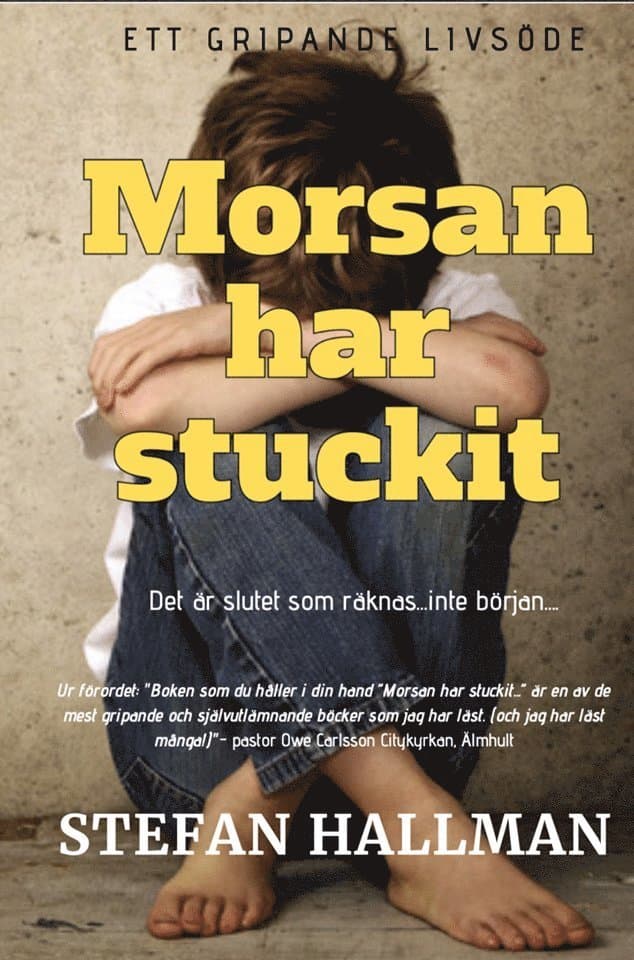 Morsan har stuckit