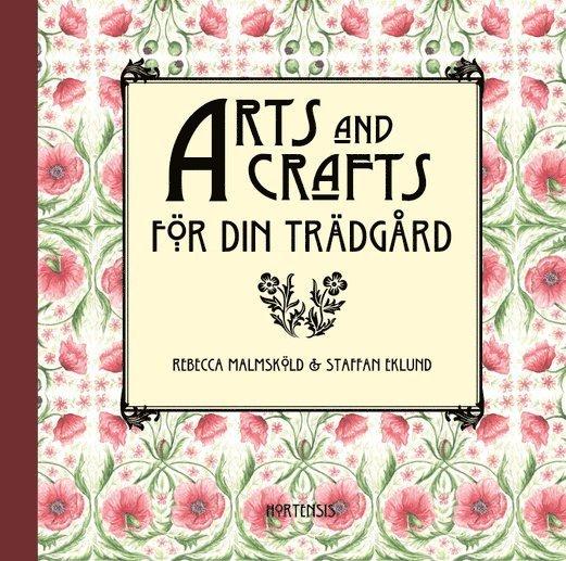 Arts and Crafts för din trädgård