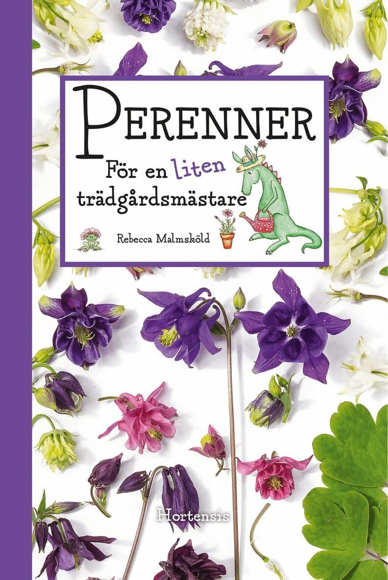 Perenner för en liten trädgårdsmästare