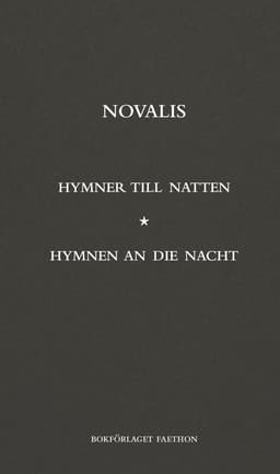 Hymner till natten / Hymnen an die nacht