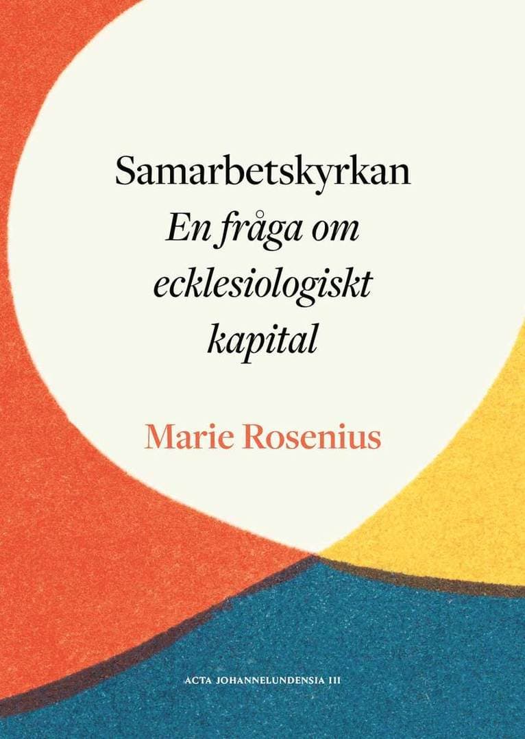 Samarbetskyrkan - en fråga om ecklesiologiskt kapital