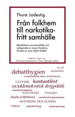 Från folkhem till narkotikafritt samhälle