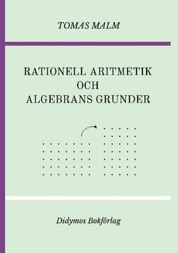 Rationell aritmetik och algebrans grunder. Portfölj III(a)-(b) av Den första matematiken