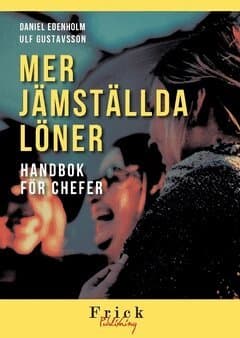 Mer Jämställda löner : handbok för chefer