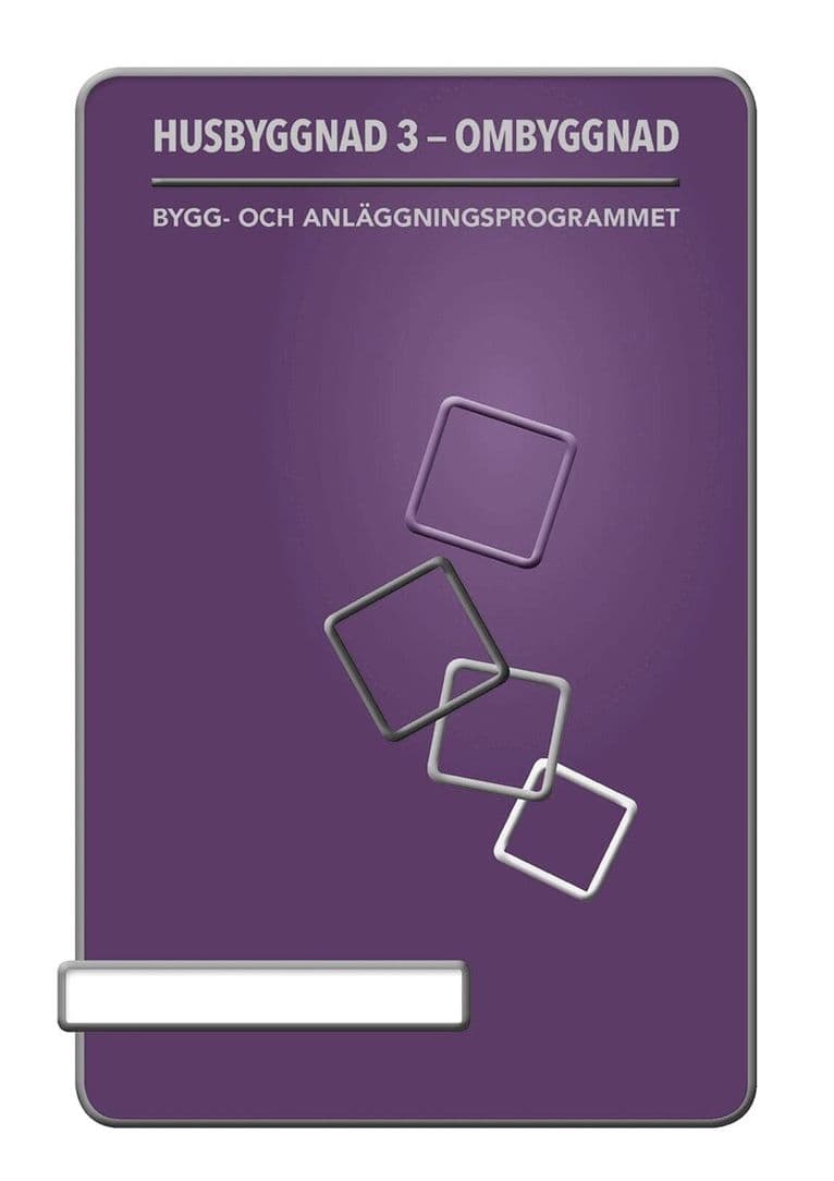 Husbyggnad 3 : ombyggnad