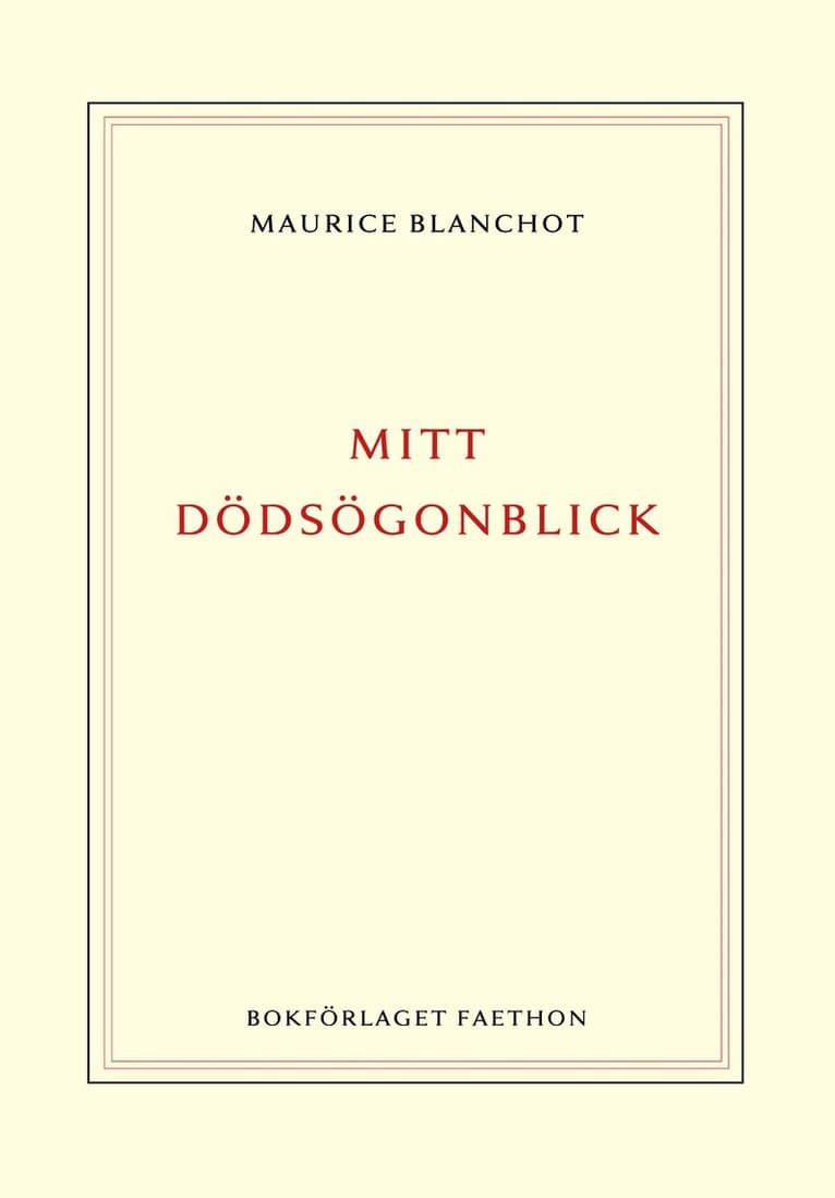 Mitt dödsögonblick
