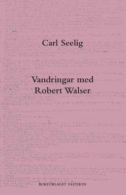 Vandringar med Robert Walser