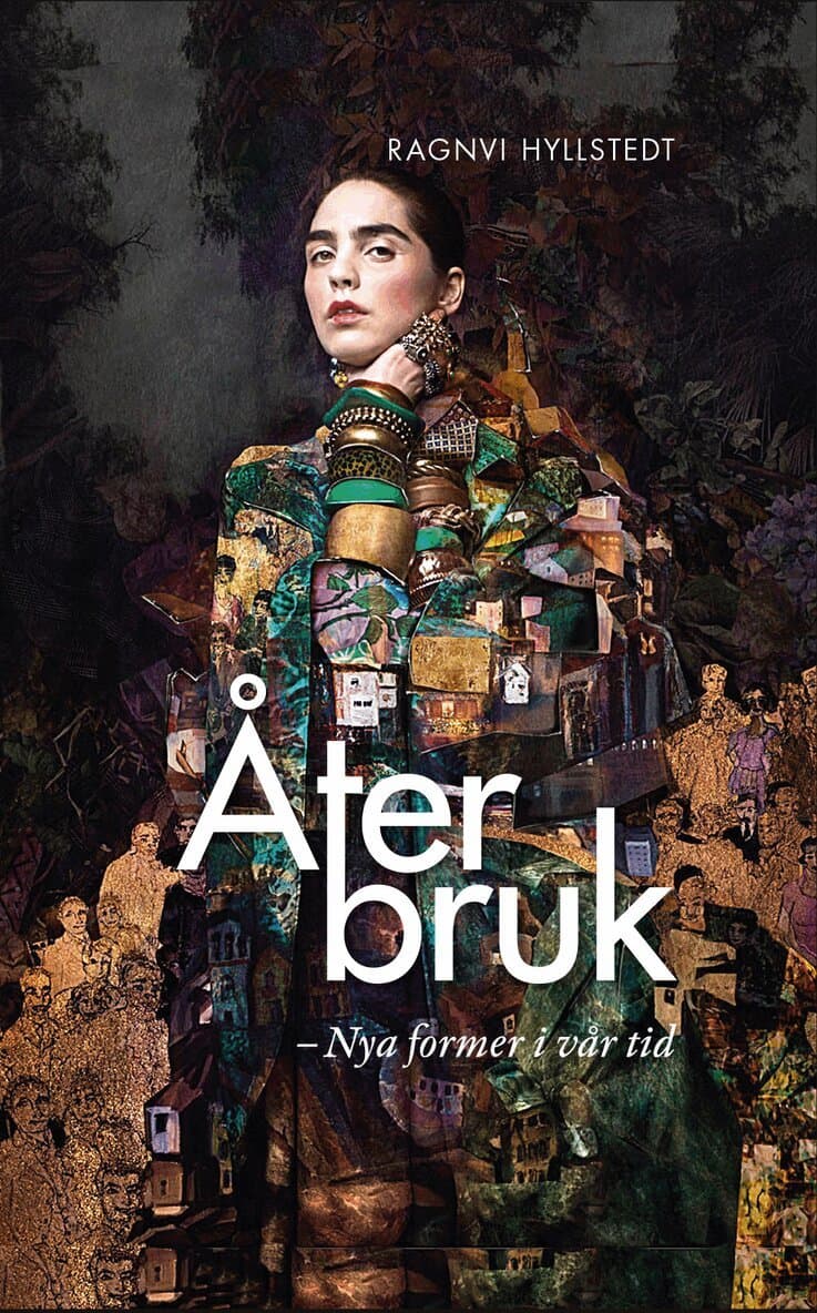 Återbruk : nya former i vår tid