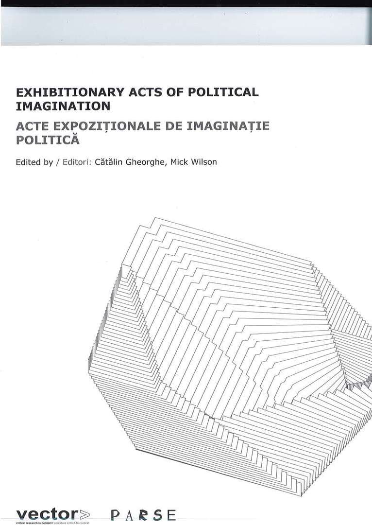 Exhibition Acts of Political Imagination