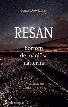 Resan : bortom de månlösa nätterna
