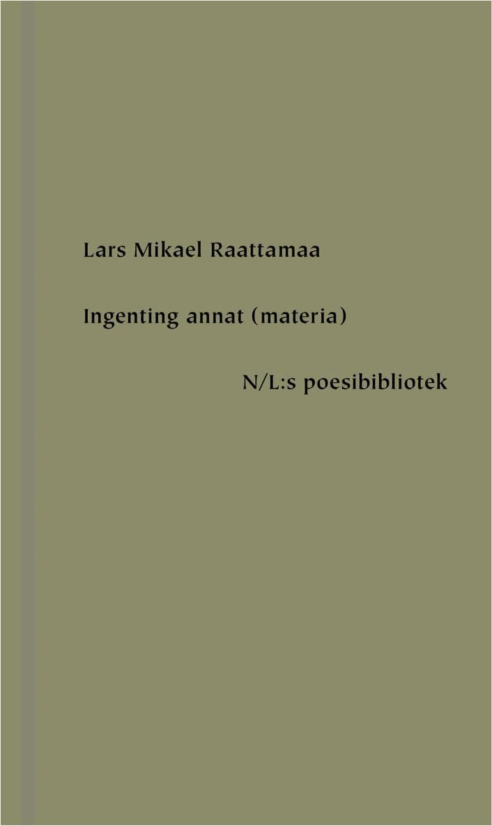 Ingenting annat (materia)