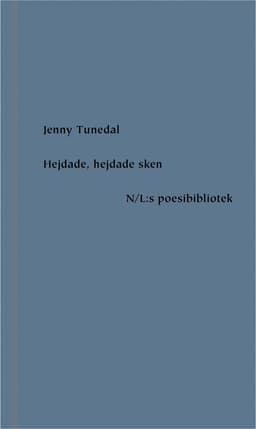 Hejdade, hejdade sken