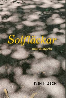 Solfläckar - min historia