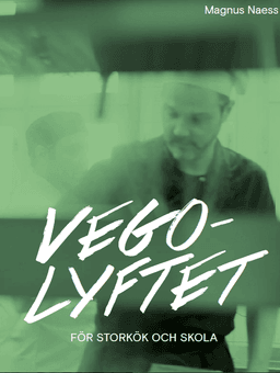 Vegolyftet - för storkök och skola