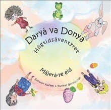 Daryá och Donyá - Májerá-ye eid - Högtidsäventyret