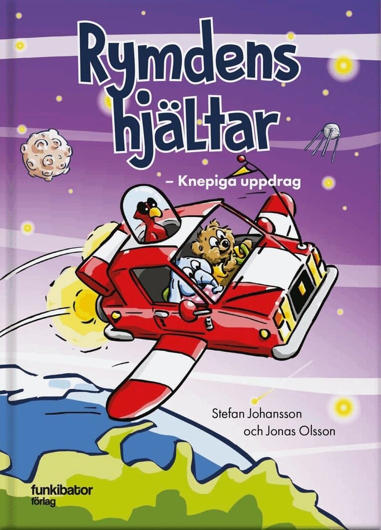 Rymdens hjältar : knepiga uppdrag