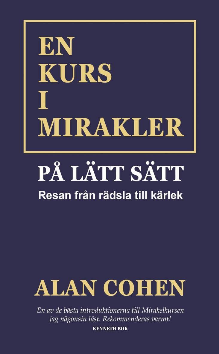 Omslag till boken En kurs i mirakler på lätt sätt : resan från rädsla till kärlek av Alan Cohen